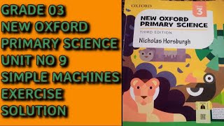 New Oxford Primary Science Level 3  Unit 9 Simple Machines exercise solution