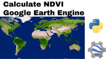 GEE Tutorial: How to Calculate NDVI using Earth Engine Python API and Google Colab
