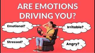 Are your emotions driving you?  Find out how emotions can effect your driving behaviour.