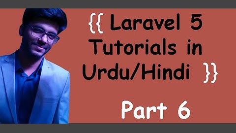 Laravel 5 tutorials For Beginners in Urdu/Hindi # 6 | Master Pages