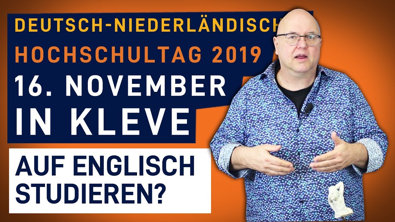 Studieren auf Englisch Deutsch Niederländischer Hochschultag 2019 YouTube