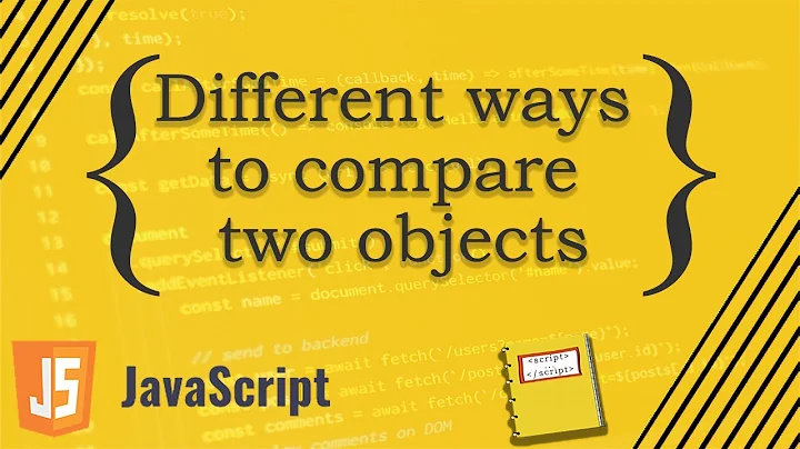 Different ways to compare JavaScript objects