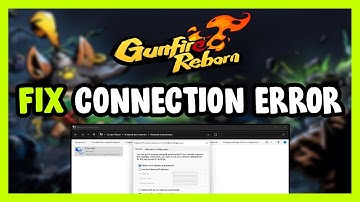How to FIX Gunfire Reborn Connection / Server Error!