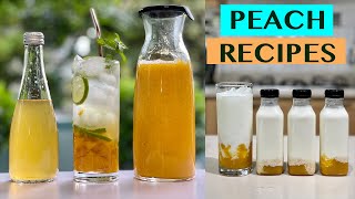 HOW TO MAKE PEACH SYRUP, PEACH PUREE AND PEACH-FLAVOURED DRINKS
