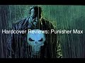 Punisher Max by Garth Ennis Review