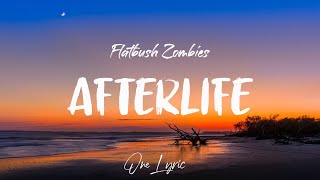 Flatbush Zombies - Afterlife Lyrics | One Lyric