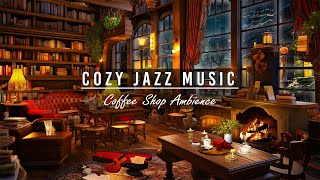 Warm Jazz Instrumental Music with Cozy Coffee Shop Ambience | Sweet Jazz Music for Working, Sleeping