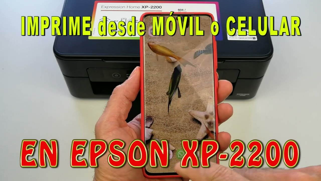 COMO IMPRIMIR CON EL MÓVIL O CELULAR EN EPSON XP-2200 XP-2205 XP-2250 