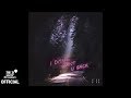 I'll - I Don't Want U Back (Official Audio)