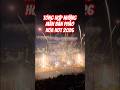 Tổng hợp những màn bắn pháo hoa hot 2026