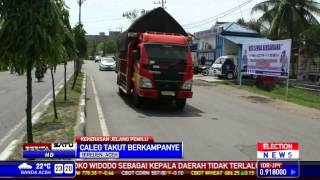 Caleg-caleg di Aceh Takut Berkampanye