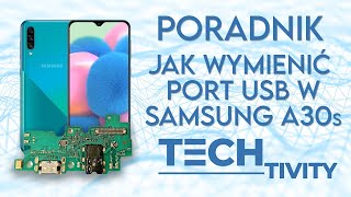 Samsung Galaxy A30S Wymiana Portu Ładowania Diy Techtivity Naprawy Poradnik