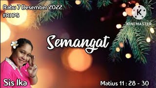 #RHPS592. Renungan harian pembawa sukacita sist Ika, rabu 7 desember 2022