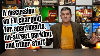 EV charging thoughts for renters, multifamily buildings, onstreet parking areas, etc.