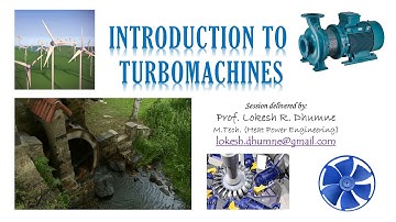 INTRODUCTION TO TURBOMACHINES Water Turbines Hydraulic Turbines