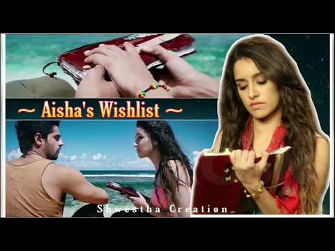 Aisha's Wishlist | Ek Villain | Sidharth Malhotra | Shraddha Kapoor | Shwestha Creation