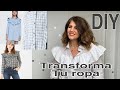 DIY TRANSFORMA TU ROPA tendencias Zara Tendencias primavera 2020