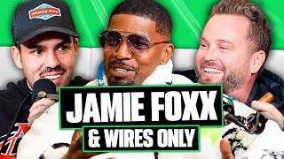Jamie Foxx Crashes the Podcast at the Wires Only HQ! | FULL SEND PODCAST