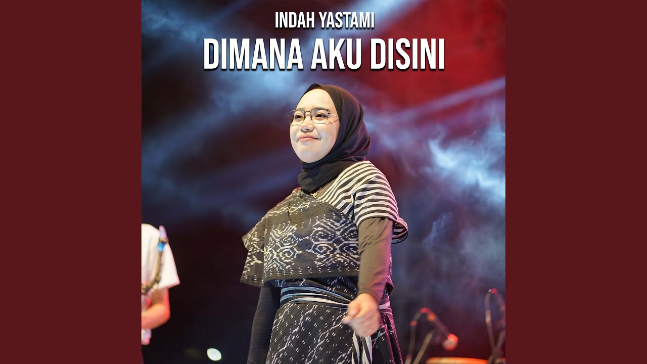 Dimana Aku Disini - YouTube Music