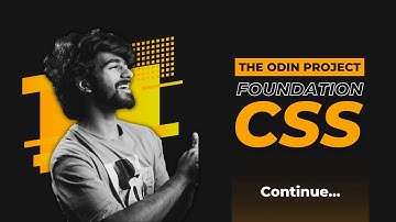 The Odin Project | CSS FOUNDATION - Inspecting Elements, Box Model, Block and Inline Elements