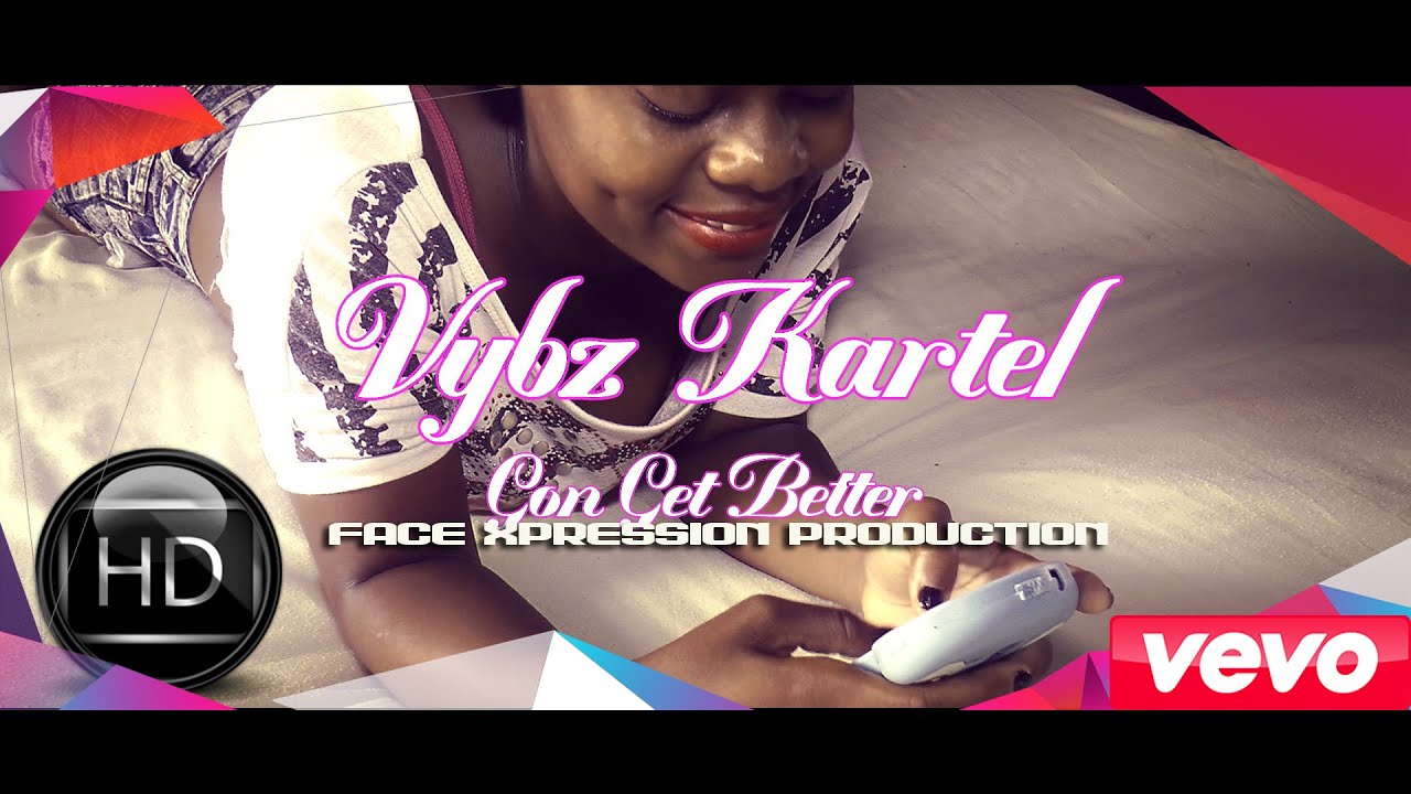 Vybz Kartel - Gon Get Better OFFICIAL VIDEO Mj xpression - YouTube Music.