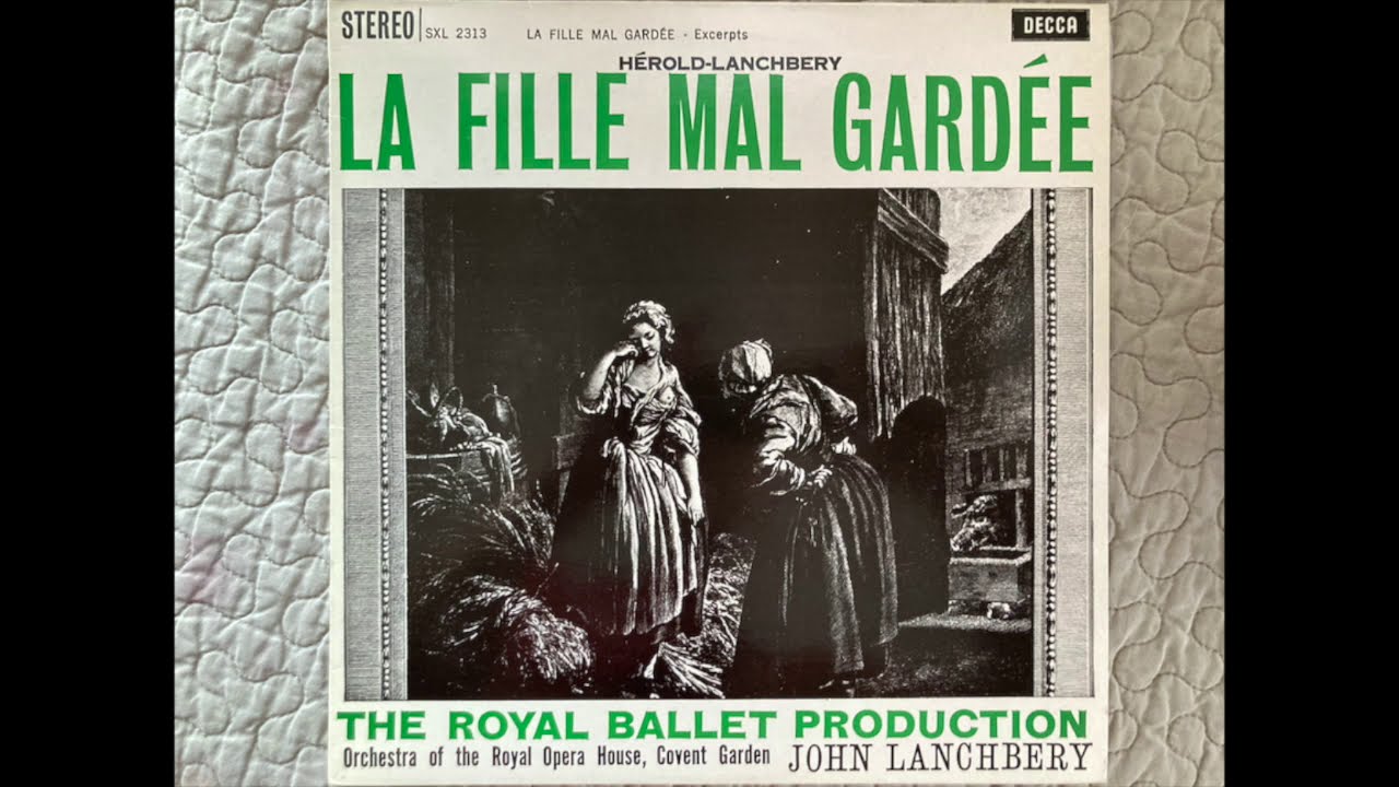 Hérold-Lanchberry:  Excerpts from La Fille Mal Gardée