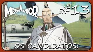 Metaphor: ReFantazio #13 - Os candidatos!