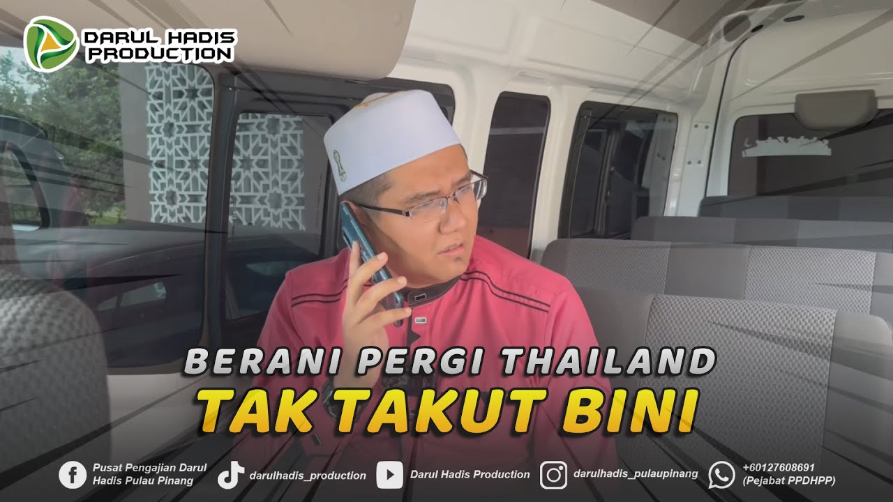 Berani POLIGAMI di Thailand ?? Pusat Pengajian Darul Hadis Pulau Pinang