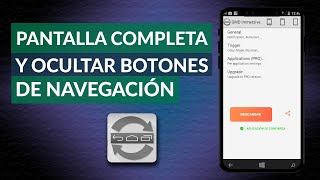 How To Go  Screen And Hide Navigation Buttons On Android Without Root