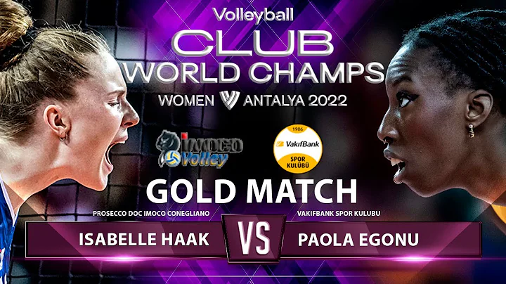 Isabelle Haak vs Paola Egonu | CON vs VKF | GOLD M...