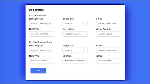 Membuat Form Pendaftaran Menggunakan HTML & CSS