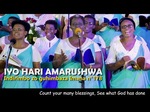 MUHARUR' IMIGISHA YANYU [Iyo har'amarushwa mensh'ateye] - Count your blessings/GUH. IMANA N°178