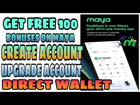 GET FREE 100 BONUSES ON MAYA | CREATE ACCOUNT | UPGRADE ACCOUNT | Lovelyn Enrique