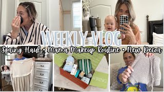 WEEKLY VLOG: SPRING HAUL • MAMA MAKEUP ROUTINE • NEW DECOR