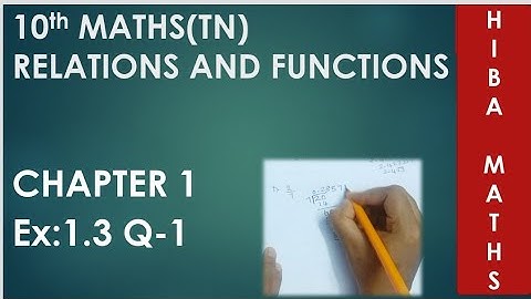 10th Maths Ch 1 Ex 1.3 q.no 1. Relations and Functions. TN Samacheer
