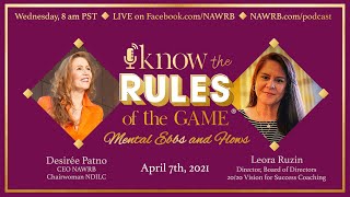 Mental Ebbs &amp; Flows: Know the Rules of the Game Podcast