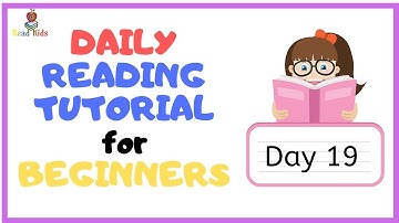 DAY 19: TEACH Your CHILD To READ FAST & FLUENT!