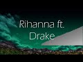 1 Hour |  Work - Rihanna ft. Drake (Lyrics)  | Lyrics Journey Mp3 Song