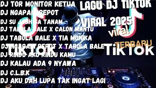 LAGU DJ TIKTOK VIRAL TERBARU 2025 FULL BASS🔊