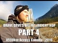 Brave Dave's Big Fat Freight Hop - Part 4