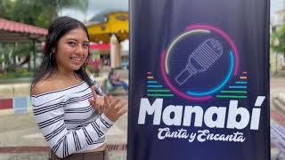 Manabi Canta y Encanta - Santa Ana Casting