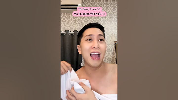 Mẹ tôi khi thấy tôi không mặc gì kiểu :))! #anhmoney #haihuoc #hocsinh #hai #giaitri #shorts