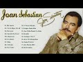 JOAN SEBASTIAN SUS MEJORES CANCIONES   JOAN SEBASTIAN 50 GRANDES ÉXITOS MIX