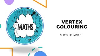 Vertex Colouring