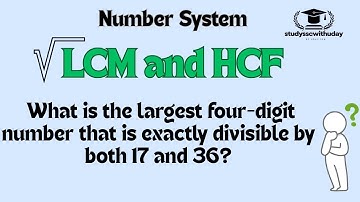 The largest number of four digits that is exactly divisible by by 17 and 36 is: