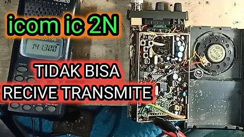icom ic 2N can't recive transmite