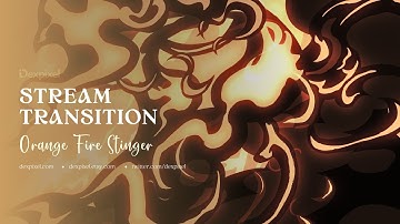 Orange Fire Flame Cast Stream Transition | Fiery Animated Stream Transition  OBS & Streamlabs Vol.2