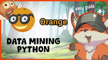 Orange Data Mining Python | Guide Glimpse