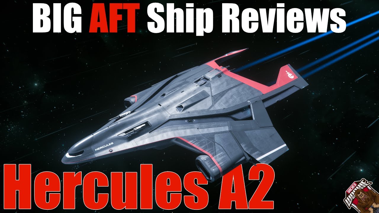 Big AFT Ship Review A2- Star Citizen - YouTube