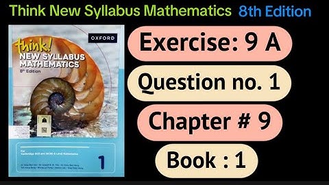 Exercise 9 A ,Question 1 | D1 8th edition |think new syllabus mathematics|ratio and rate | o level